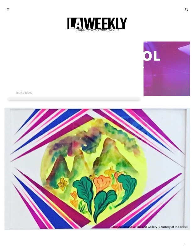 3.Art Pick_ Carolyn Castaño at the Lair Gallery - LA Weekly.pdf