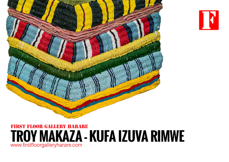 First Floor Gallery Harare - Troy Makaza 'Kufa Izuva Rimwe' 2022 exhibition catalogue.pdf